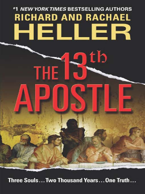 Title details for The 13th Apostle by Richard F. Heller - Available